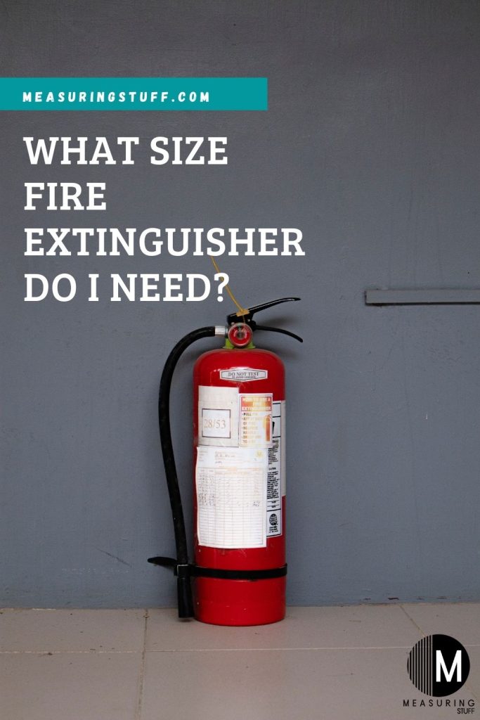 What Size Fire Extinguisher Do I Need?