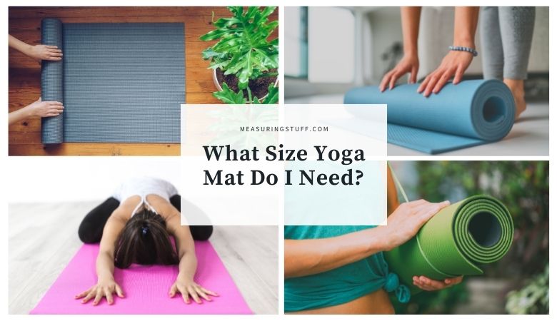 What Size Yoga Mat Do I Need?