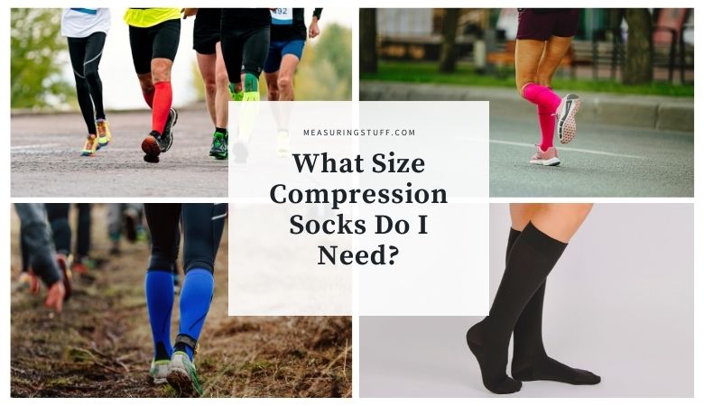 What Size Compression Socks Do I Need?