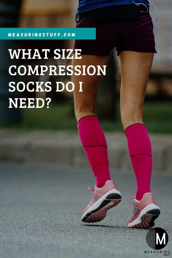 What Size Compression Socks Do I Need?
