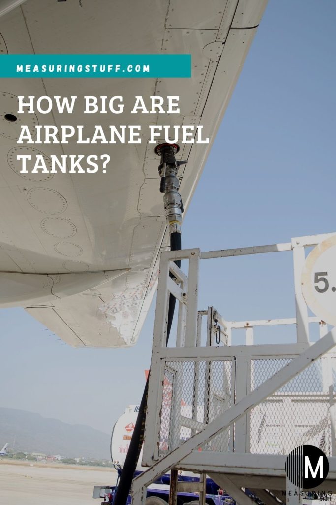 How Big Are Airplane Fuel Tanks?