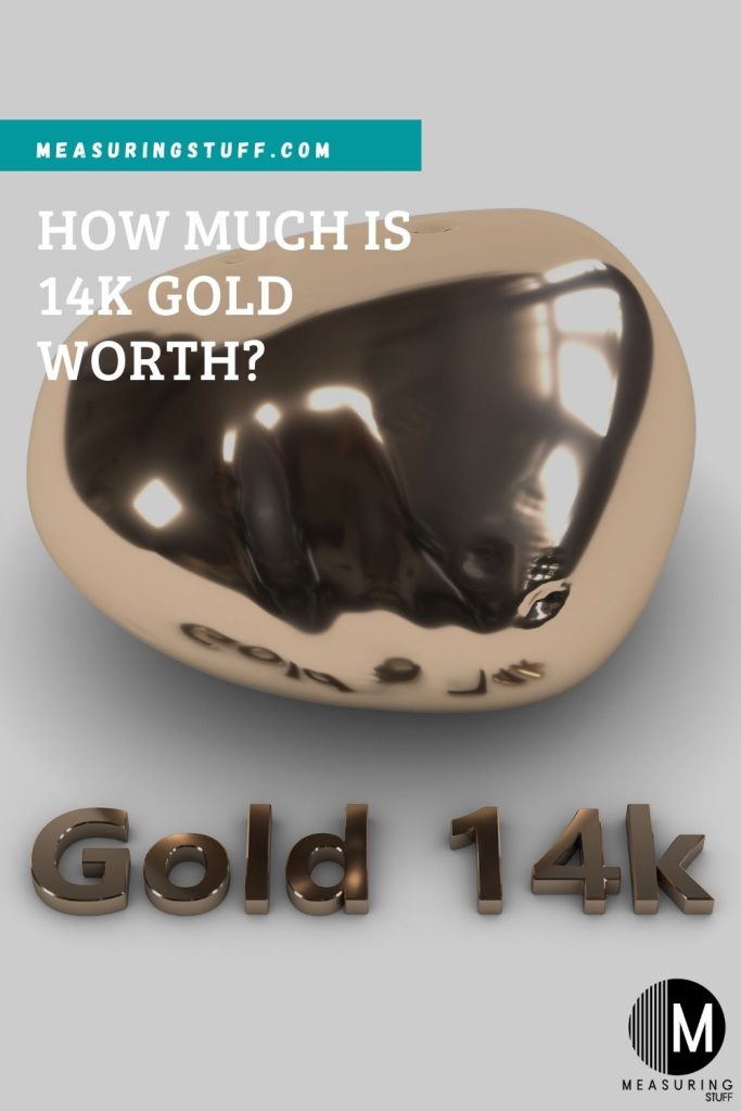 How Much Is 14k Gold Worth?