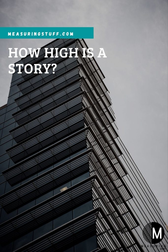 How High Is A Story?