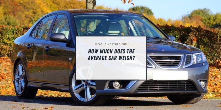 How Much Does The Average Car Weigh? (Pounds, KG, And Tons)