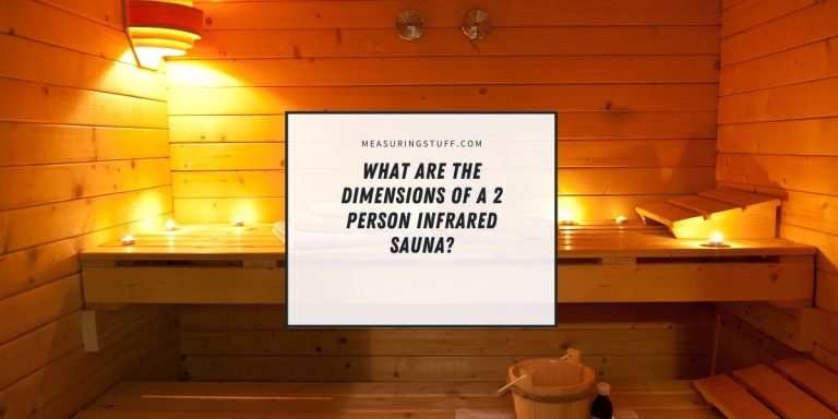 What Are The Dimensions Of A 2 Person Infrared Sauna?