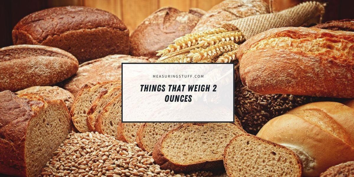 Things That Weigh 2 Ounces