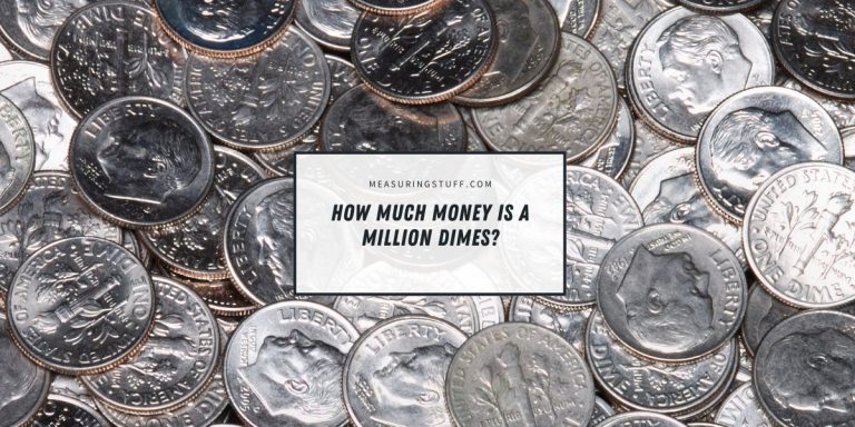 How Much Money Is A Million Dimes?