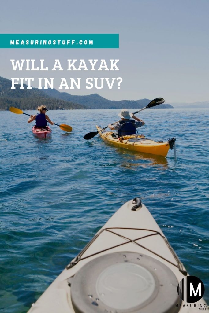 Will A Kayak Fit In An SUV?