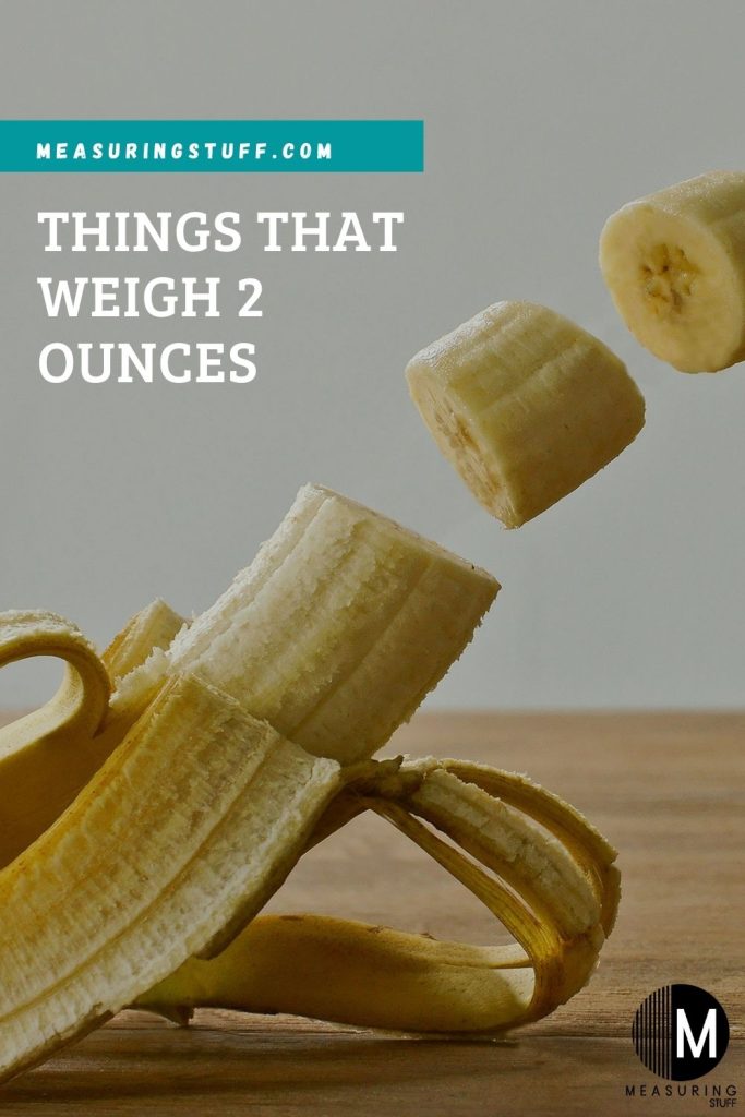 Things That Weigh 2 Ounces