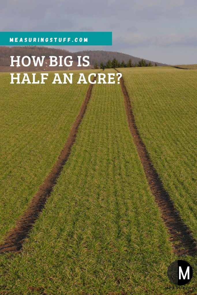How Big Is Half An Acre?