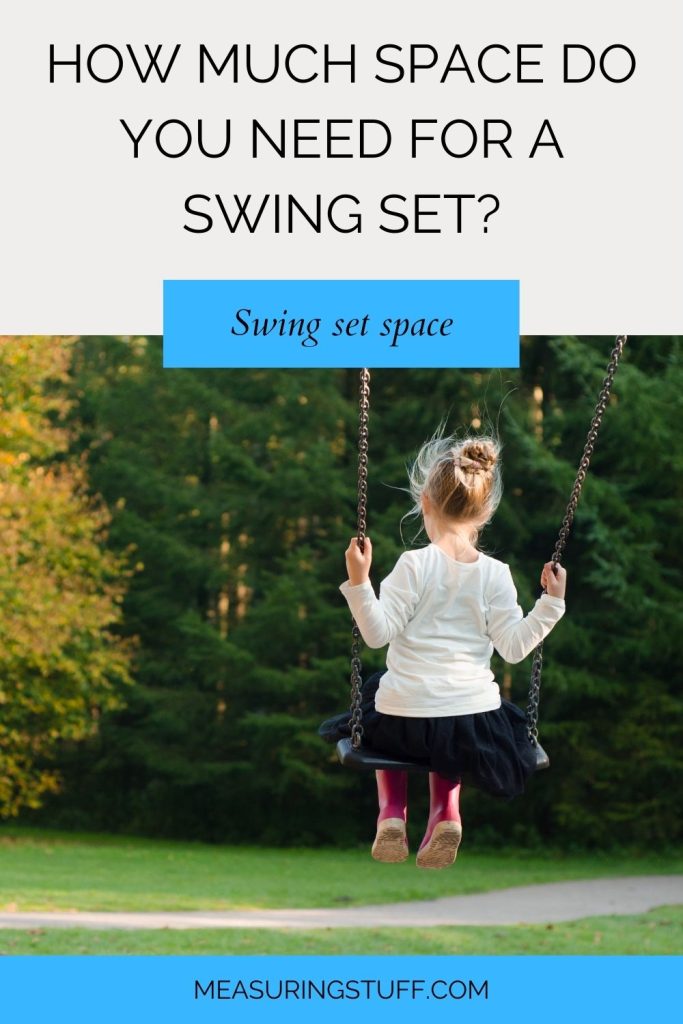 How Much Space Do You Need For A Swing Set?