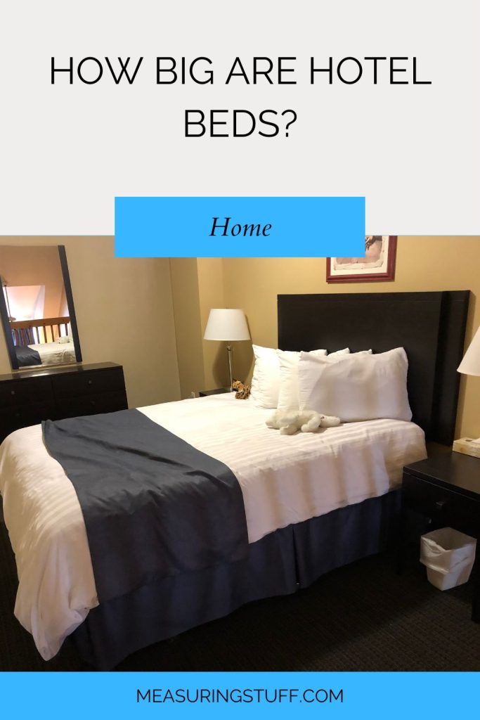 How Big Are Hotel Beds?