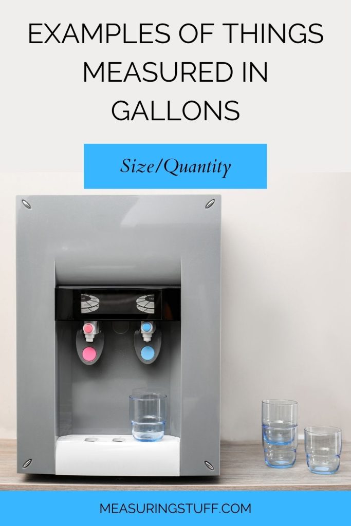Examples Of Things Measured In Gallons - water cooler
