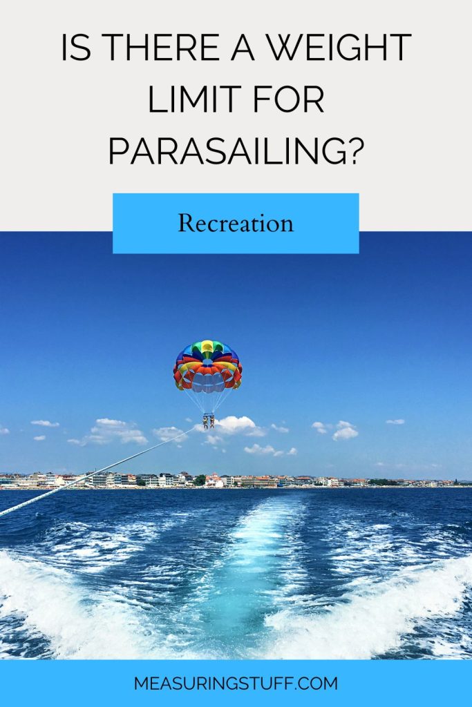 Is There A Weight Limit For Parasailing?