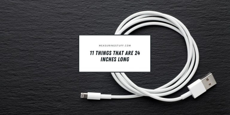 11 Things That Are 24 Inches Long
