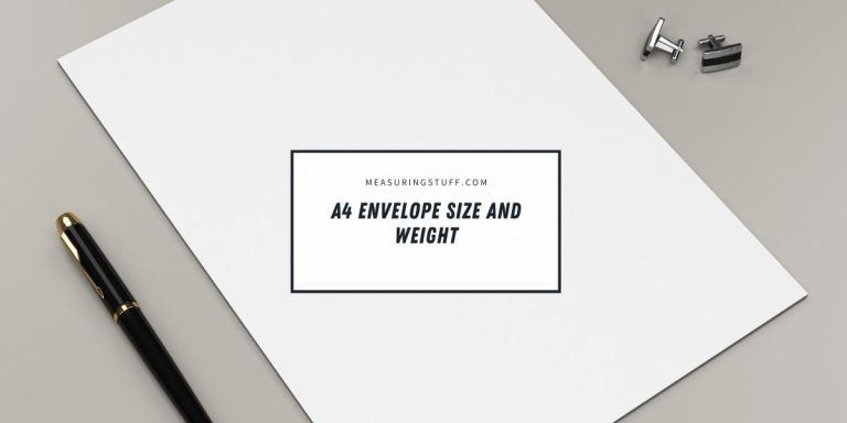 A4 Envelope Size And Weight- Complete Guide