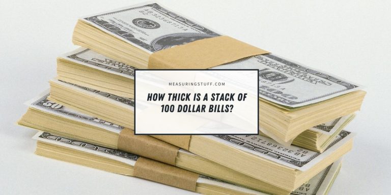 How Thick Is A Stack Of 100 Dollar Bills?
