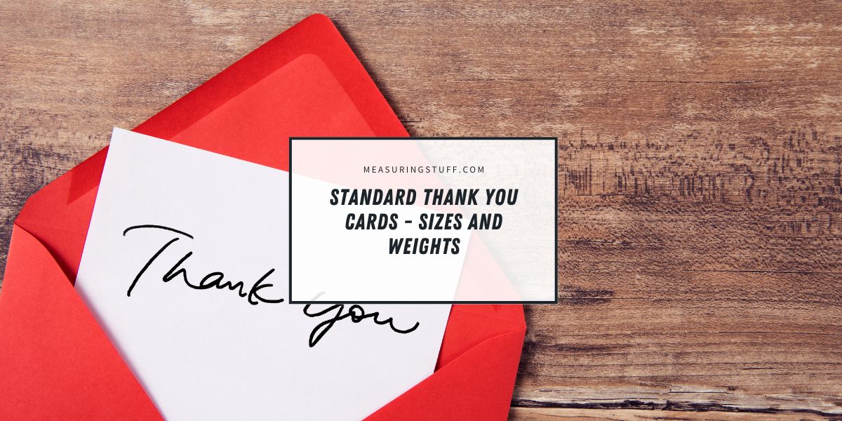 Standard Thank You Cards - Sizes And Weights
