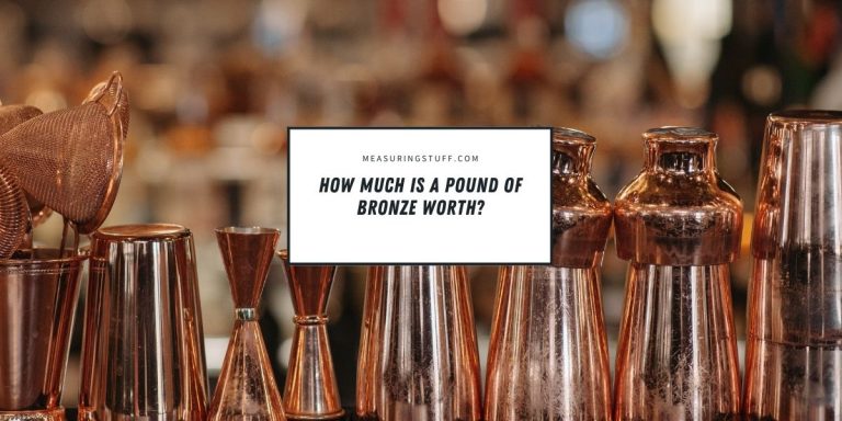 How Much Is A Pound Of Bronze Worth?