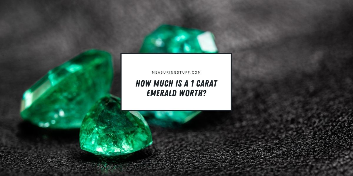 How Much Is A 1 Carat Emerald Worth?