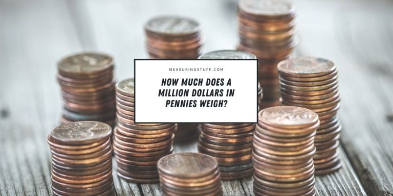 How Much Does A Million Dollars In Pennies Weigh?