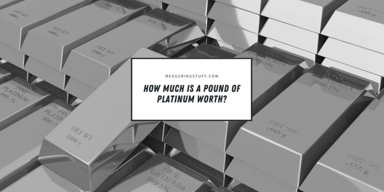 How Much Is A Pound Of Platinum Worth?