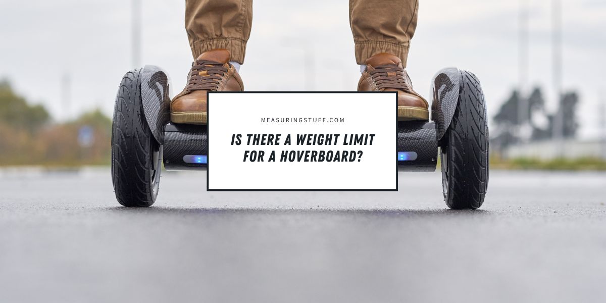 Is There A Weight Limit For A Hoverboard?
