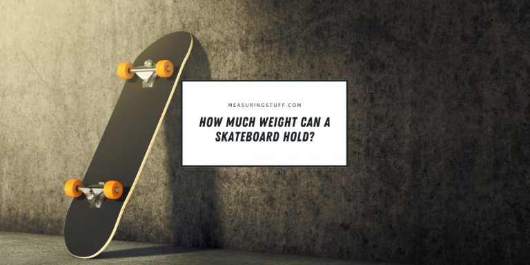 How Much Weight Can A Skateboard Hold?