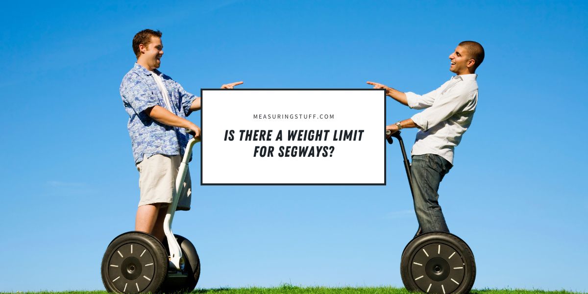 Is There A Weight Limit For Segways?