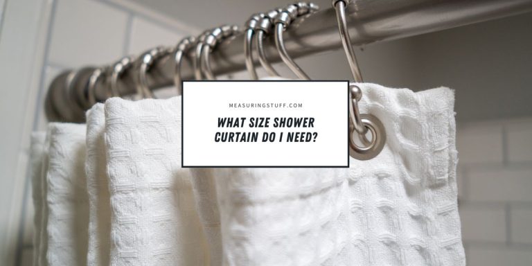 What Size Shower Curtain Do I Need? With Measuring Tips