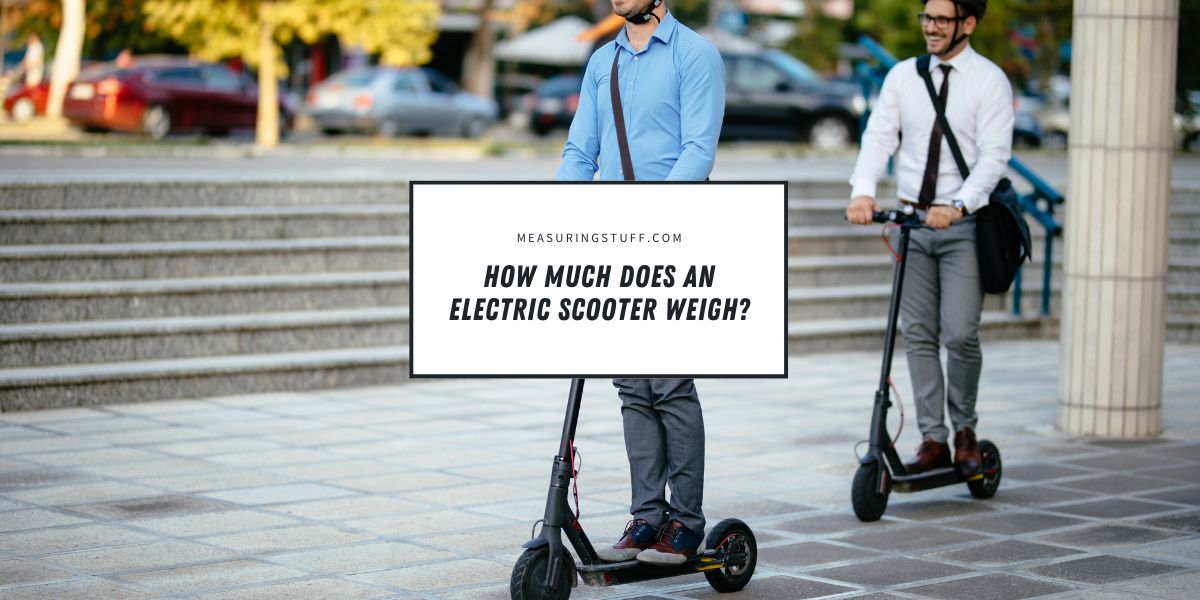 How Much Does An Electric Scooter Weigh?