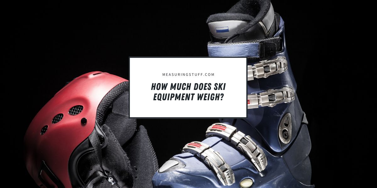 How Much Does Ski Equipment Weigh?
