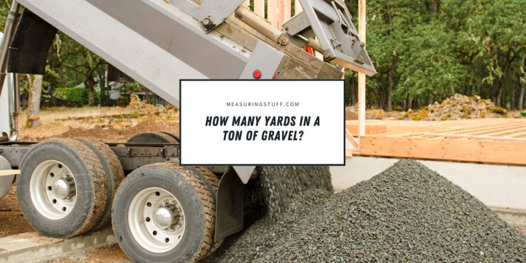 How Many Yards In A Ton Of Gravel?