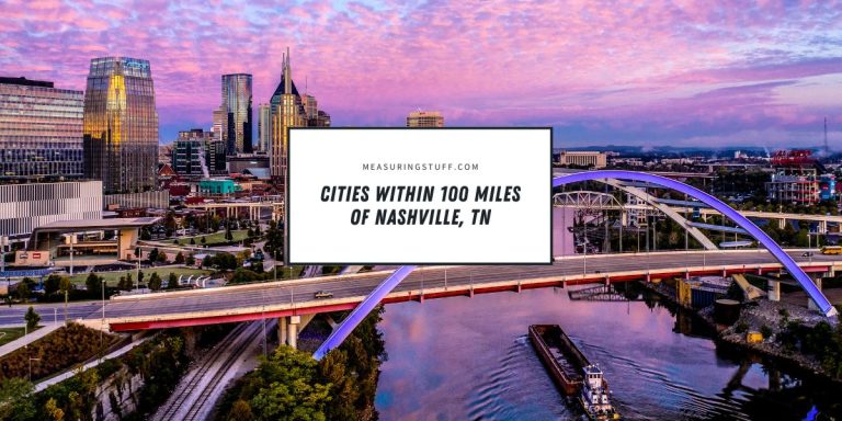 11 Cities Within 100 Miles Of Nashville, TN (With Directions)