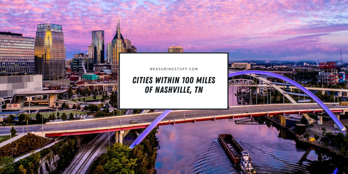 Cities Within 100 Miles Of Nashville, TN