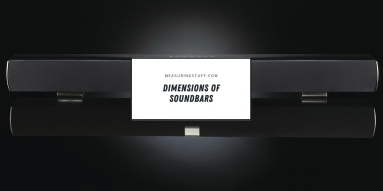 Dimensions Of Soundbars: Complete Size Guide