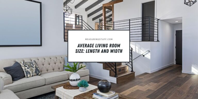 Average Living Room Size: Length And Width