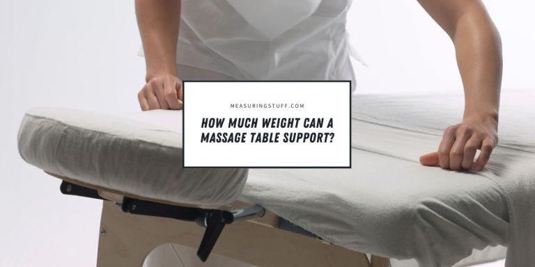How Much Weight Can A Massage Table Support?