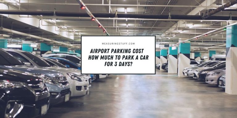 Airport Parking Cost – How Much To Park A Car For 3 Days?