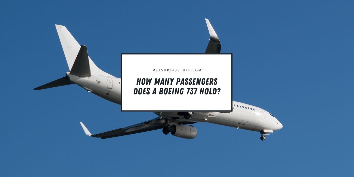 How Many Passengers Does A Boeing 737 Hold?