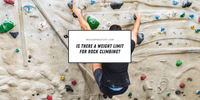 Is There A Weight Limit For Rock Climbing?