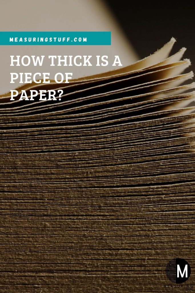 How Thick Is A Piece Of Paper?