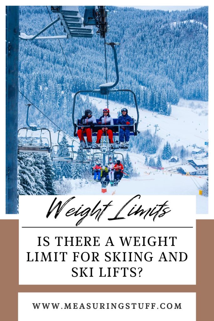 Is There A Weight Limit For Skiing And Ski Lifts?