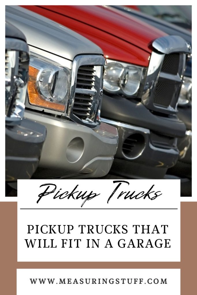 Pickup Trucks That Will Fit In A Garage