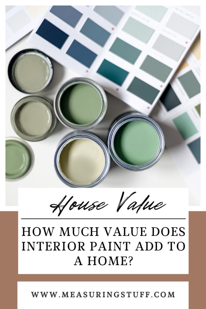How Much Value Does Interior Paint Add To A Home?