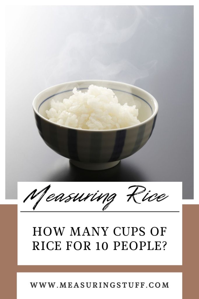 How Many Cups Of Rice For 10 People?